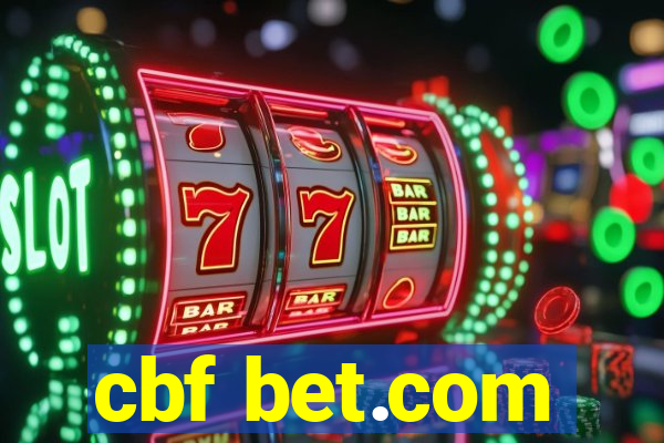 cbf bet.com
